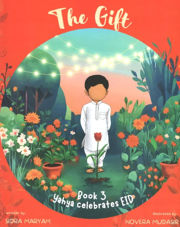 Yahya's Ramadan and Eid - THE GIFT- Book 3